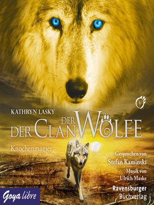 cover image of Der Clan der Wölfe. Knochenmagier